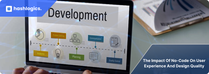 The Impact of No-Code on User Experience and Design Quality